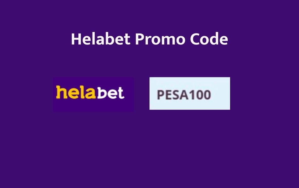 Helabet Promo Code - PesaBettor