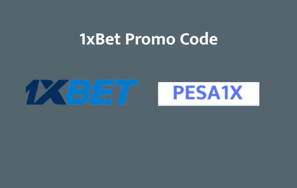 1xBet Promo Code -PESA1X